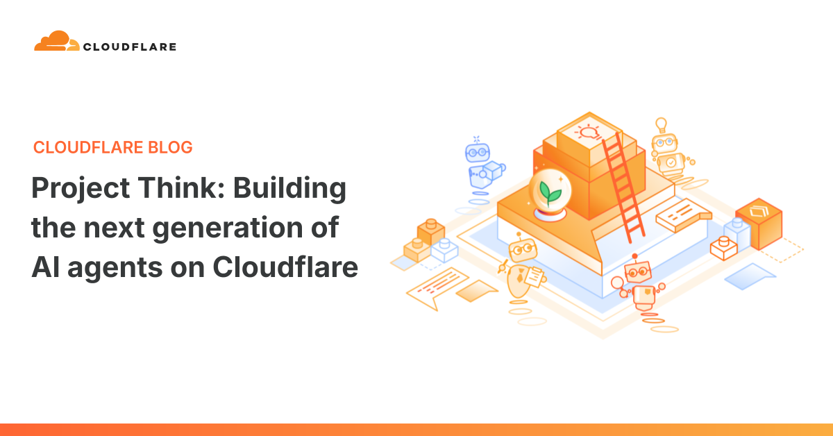 Cloudflare Project Think